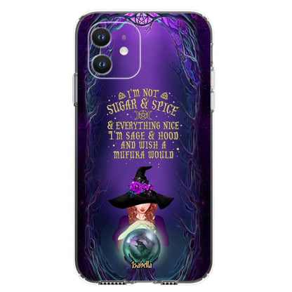 Custom Personalized Witch Phone Case - Gift Idea for Witch Lovers - I'm Not Sugar & Spice & Everything Nice - Case for iPhone/Samsung