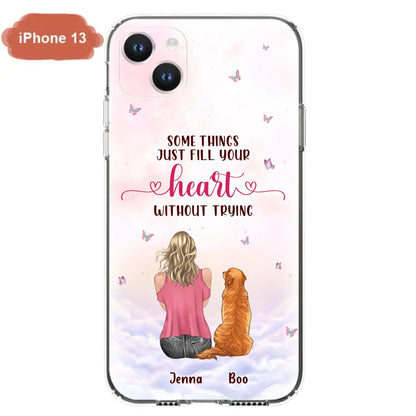 Custom Personalized Dog Mom Phone Case - Upto 5 Dogs - Gift Idea For Dog Lovers - Some Things Just Fill Your Heart Without Trying - Case for iPhone/Samsung