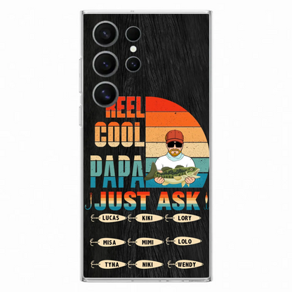Custom Personalized Reel Cool Dad Phone Case - Gift Idea For Father's Day/Grandpa/Fishing Lovers - Upto 9 Kids - Reel Cool Papa Just Ask - Cases For iPhone/Samsung