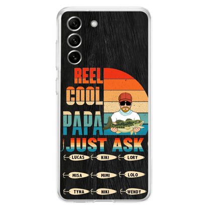 Custom Personalized Reel Cool Dad Phone Case - Gift Idea For Father's Day/Grandpa/Fishing Lovers - Upto 9 Kids - Reel Cool Papa Just Ask - Cases For iPhone/Samsung