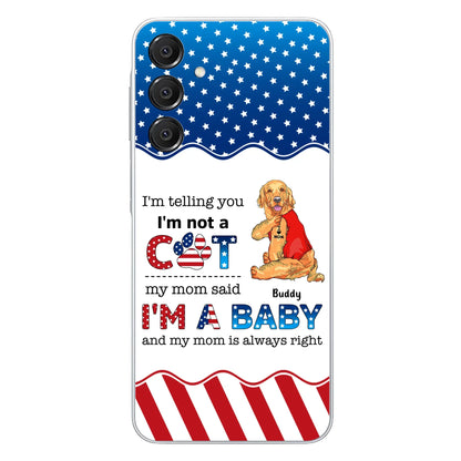 Custom Personalized Pet Phone Case - Independence Day Gift Idea for Dog/Cat Owners - I'm Telling You I'm Not A Dog - Case for iPhone/Samsung
