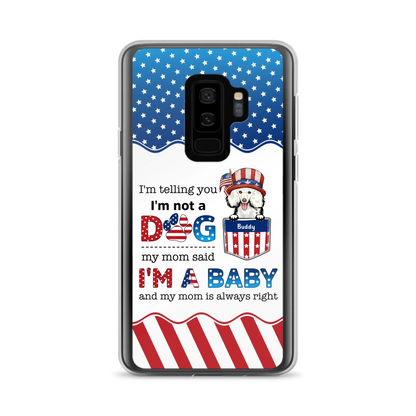 Custom Personalized Pet Phone Case - Independence Day Gift Idea for Dog/Cat Owners - I'm Telling You I'm Not A Dog - Case for iPhone/Samsung