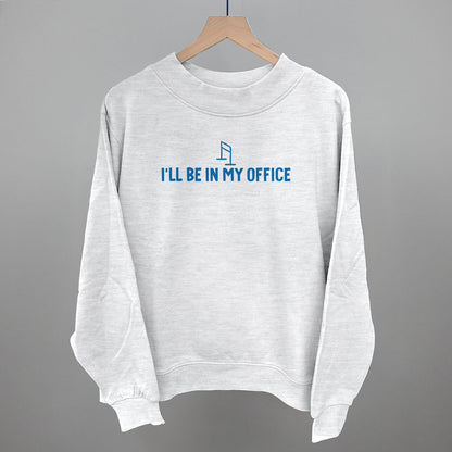 I'll Be In My Office (Barre)
