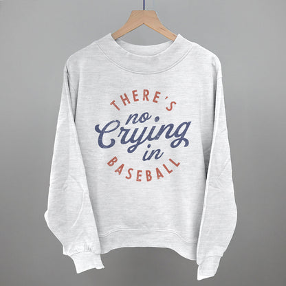There's No Crying In Baseball