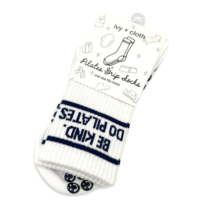 Be Kind, Do Pilates Grip Socks