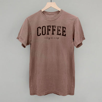 Coffee (A Hug In A Cup)
