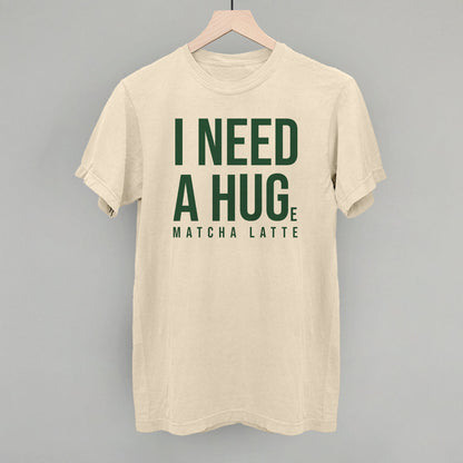 I Need A Hug (Matcha)