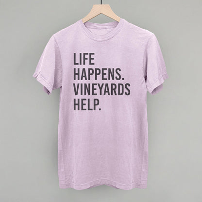 Life Happens Vineyards Help