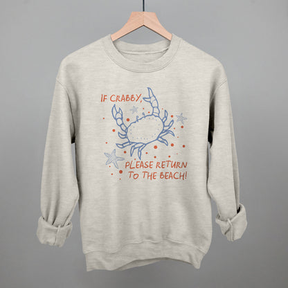 If Crabby, Please Return To The Beach