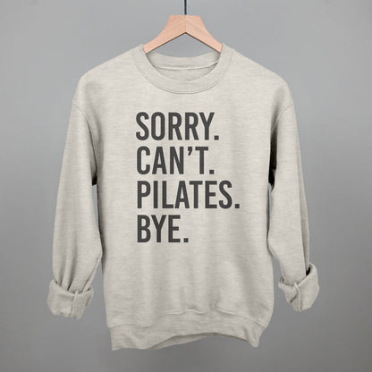 Sorry Can't Pilates Bye