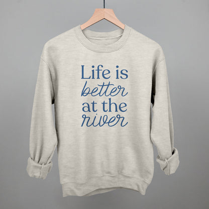 Life Is Better At The River