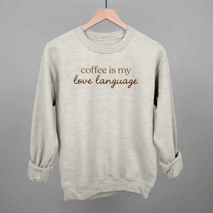 Coffee Is My Love Language