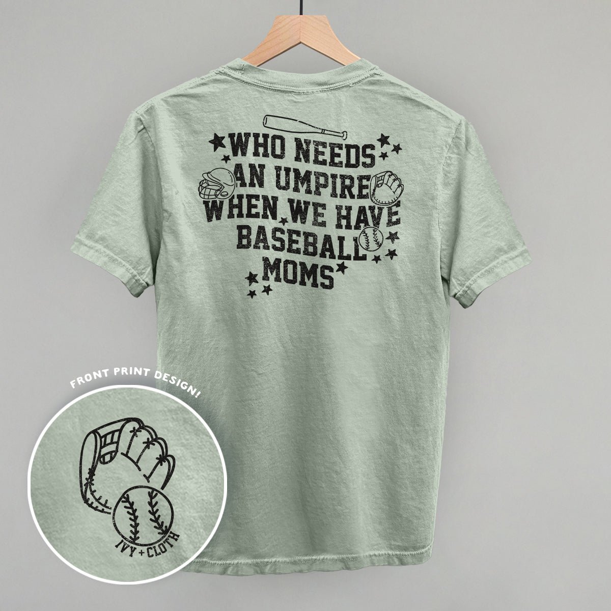 When We Have Baseball Moms (Back Print)