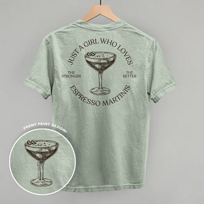 Just A Girl Who Loves Espresso Martinis (Back Print)