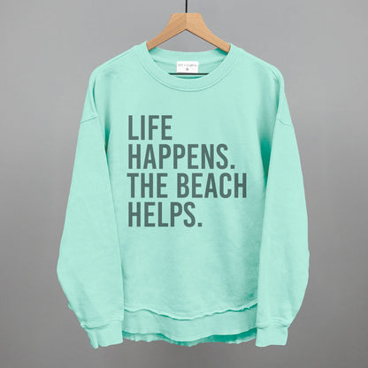 Life Happens. The Beach Helps.