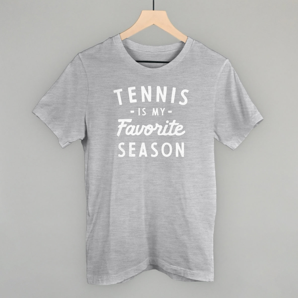 Tennis Is My Favorite Season
