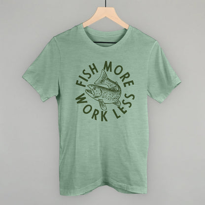 Fish More Work Less