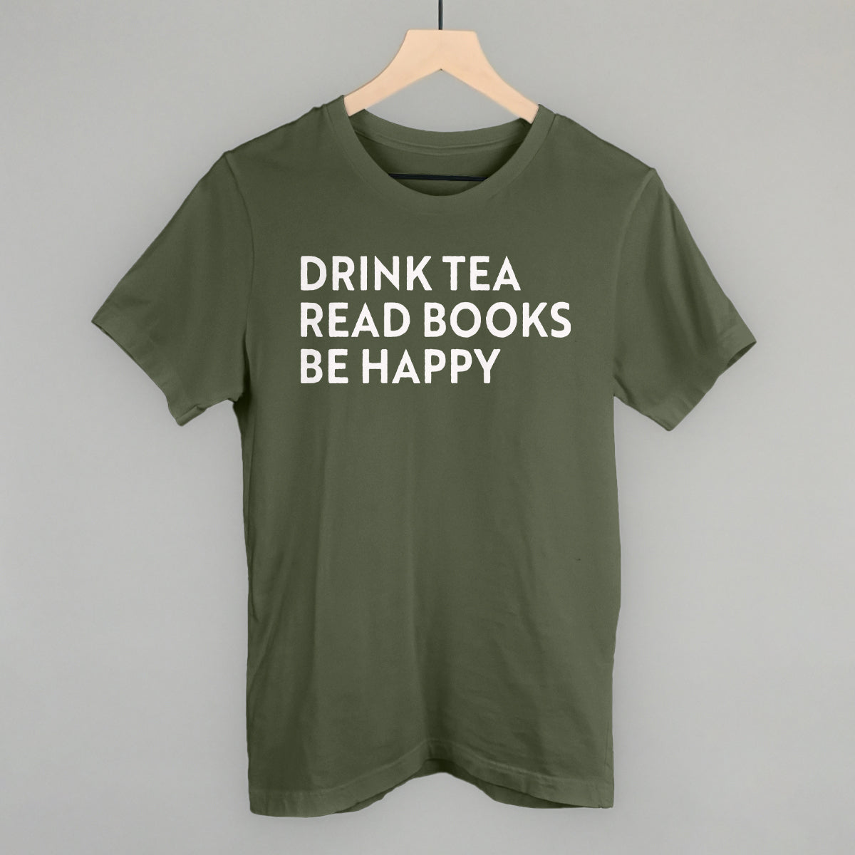 Drink Tea Read Books Be Happy