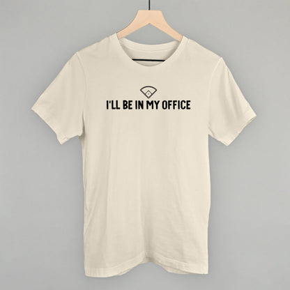 I'll Be In My Office (Baseball Diamond)