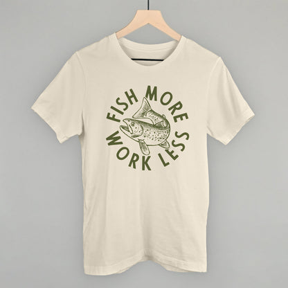 Fish More Work Less