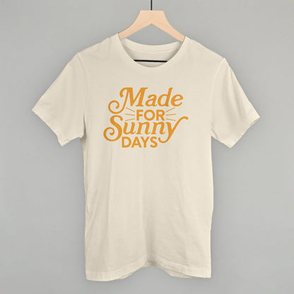 Made For Sunny Days