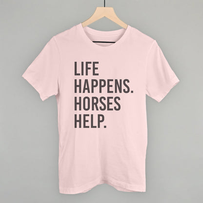 Life Happens Horses Help