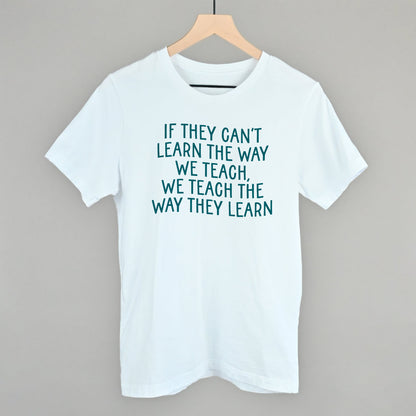 We Teach The Way They Learn