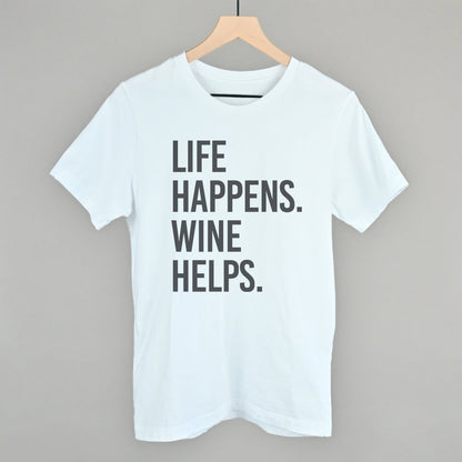 Life Happens Wine Helps