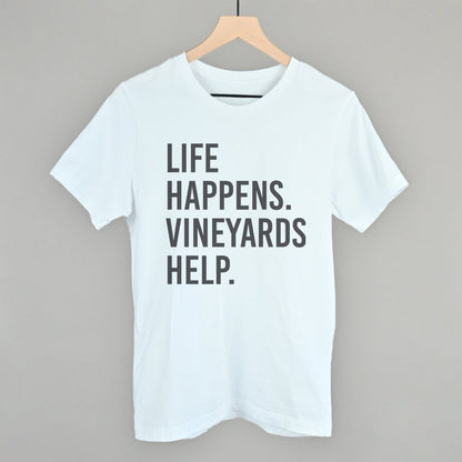 Life Happens Vineyards Help