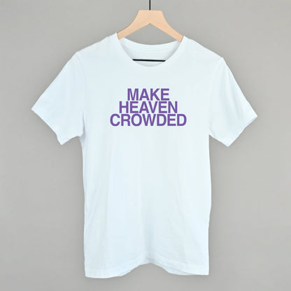Make Heaven Crowded Purple