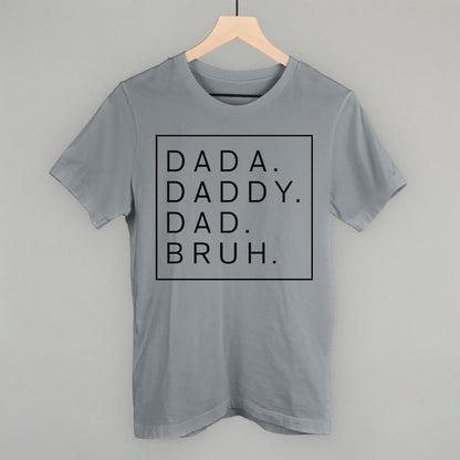 Dada Daddy Dad Bruh