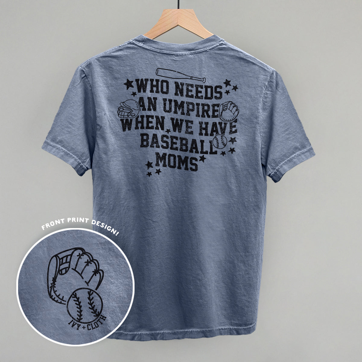 When We Have Baseball Moms (Back Print)