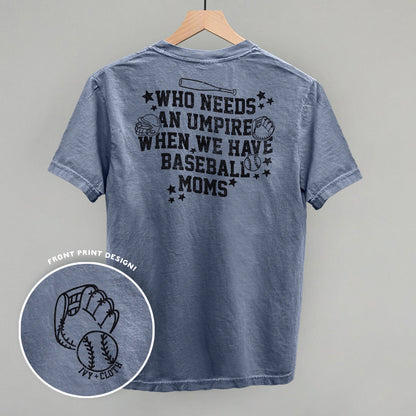 When We Have Baseball Moms (Back Print)