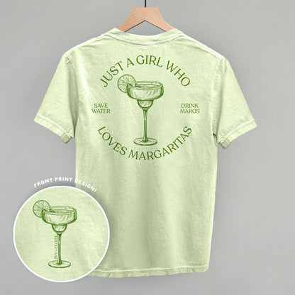 Just A Girl Who Loves Margaritas (Back Print)