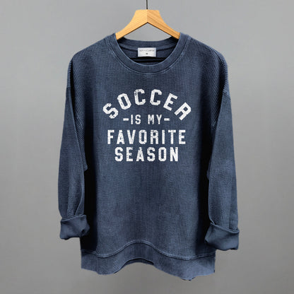 Soccer Is My Favorite Season