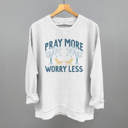 Pray More Worry Less Palm Trees