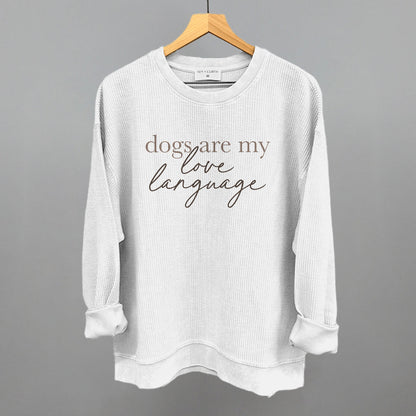 Dogs Are My Love Language
