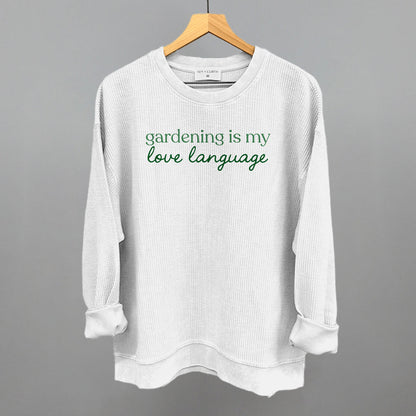Gardening Is My Love Language