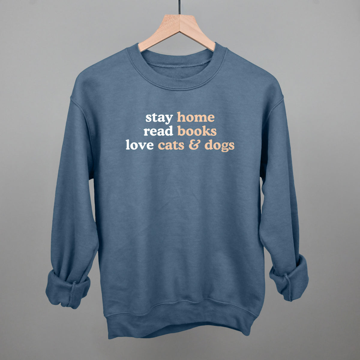 Stay Home Read Books Love Cats & Dogs