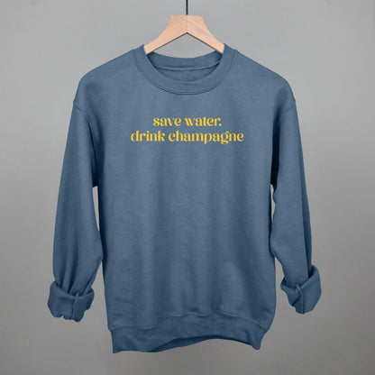 Save Water Drink Champagne