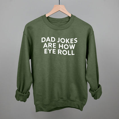 Dad Jokes Are How Eye Roll