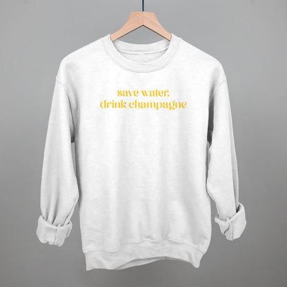 Save Water Drink Champagne
