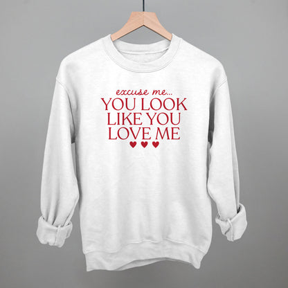 Excuse Me You Look Like You Love Me