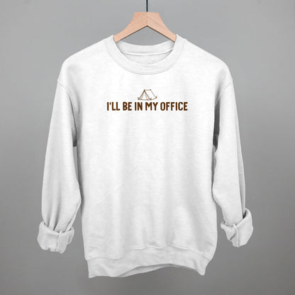 I'll Be In My Office (Camping)