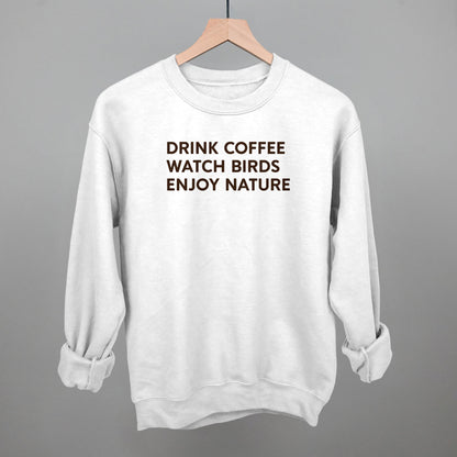 Drink Coffee Watch Birds Enjoy Nature