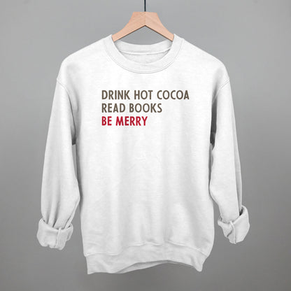 Drink Hot Cocoa Read Books Be Merry