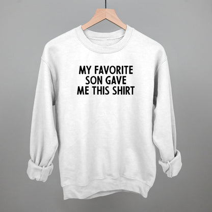 My Favorite Son Gave Me This Shirt
