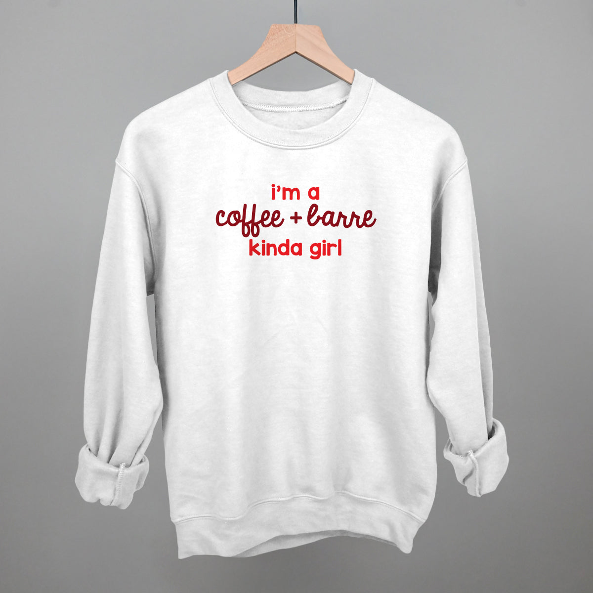 I'm A Coffee + Barre Kinda Girl