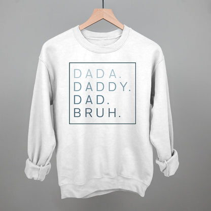 Dada Daddy Dad Bruh