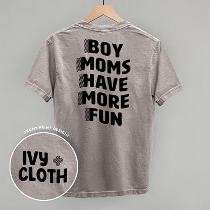 Boy Moms Have More Fun (Back Print)